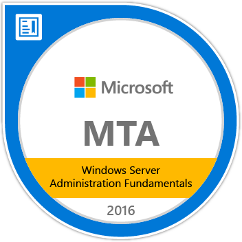 MTA: Windows Server Administration Fundamentals - Certified 2016