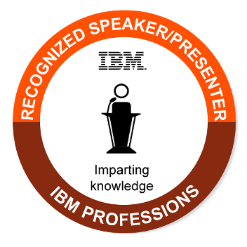 IBM Recognized Speaker/ Presenter